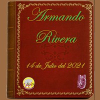 Armando Rivera, Felicidades 